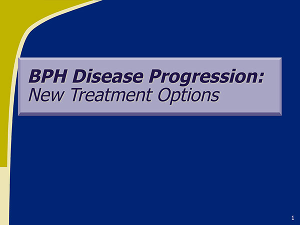BPH Disease Progression | Medical Meeting PPT Slides
